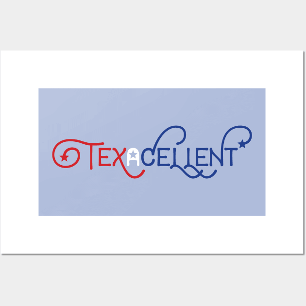 Texacellent Wall Art by thedesignfarmer